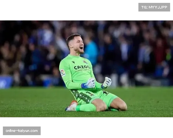 皇家社会雷米罗门将失误导致首个失球影响比赛走势 皇家社会雷米罗门将失误导致首个失球影响比赛走势